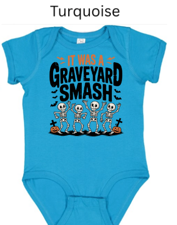 It Was A Graveyard Smash skeleton baby onesie turquoise blue with four dancing skeletons pumpkins tombstones Halloween bright infant fall outfit