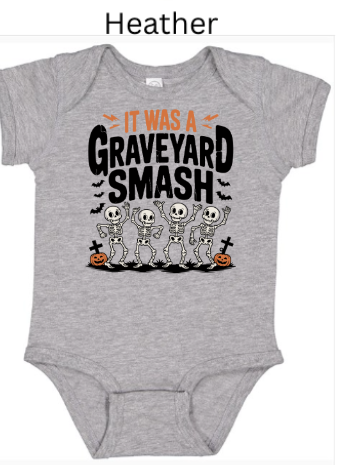 It Was A Graveyard Smash skeleton baby onesie heather gray with four dancing skeletons Halloween pumpkins bats tombstones soft infant bodysuit