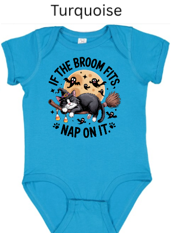 If The Broom Fits Nap On It baby onesie turquoise with sleeping cat witch broom full moon ghosts candy corn Halloween bright infant bodysuit