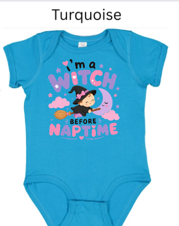 Turquoise baby onesie with I'm a Witch Before Naptime Halloween design featuring cartoon witch on broomstick with crescent moon