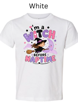 White toddler shirt with I'm a Witch Before Naptime Halloween design featuring cartoon witch on broomstick with crescent moon
