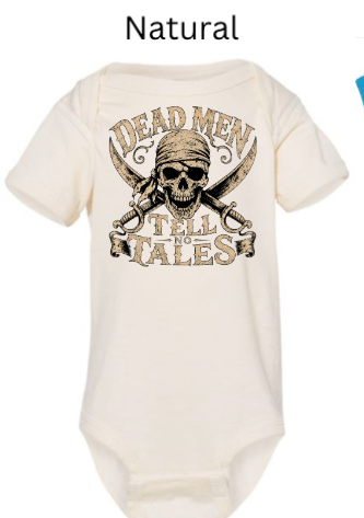 "Cream natural baby onesie with pirate skull cross-guns emblem, 'Dead Men Tell No Tales' vintage text, bandana skull illustration, infant bodysuit Halloween costume"