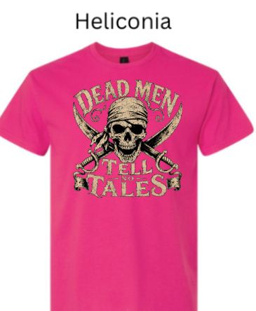 "Dead Men Tell No Tales" Pirate Skull Adult T-Shirt | Vintage Buccaneer Tee | Crossed Cutlasses DTF Printed