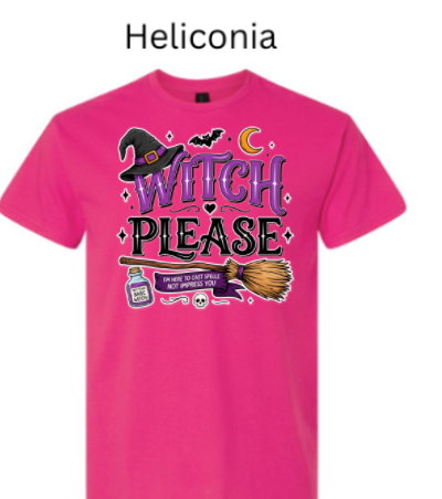 Hot pink Heliconia Gildan 3000 Light Cotton t-shirt with "Witch Please" Halloween design featuring witch hat, broom, potion, skull, and bats. Vibrant DTF printed witch humor tee.