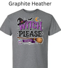 Graphite Heather Gildan 3000 Light Cotton t-shirt with "Witch Please" Halloween design. Witch hat, broomstick, potion bottle, skull, and bats in purple, black, and orange. DTF printed unisex tee.

