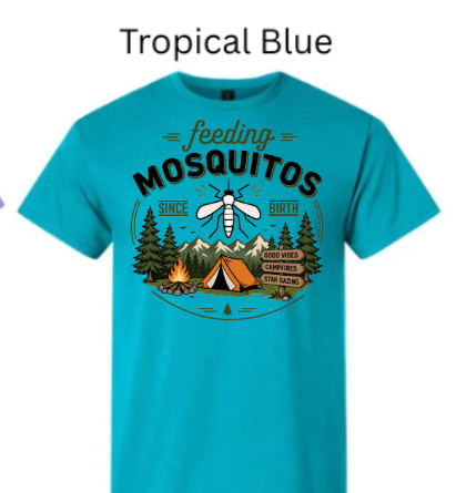 Tropical Blue Gildan 3000 Light Cotton t-shirt featuring "feeding MOSQUITOS SINCE BIRTH" mosquito camping design. Campfire, tent, pine trees, and mountain scene. Funny outdoors tee in teal blue.