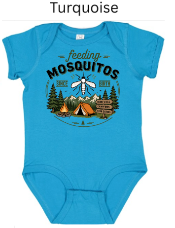 Feeding Mosquitos Since Birth Infant/Toddler T-Shirt | Funny Camping Tee | Outdoor Humor Shirt | Bug Spray Not Included