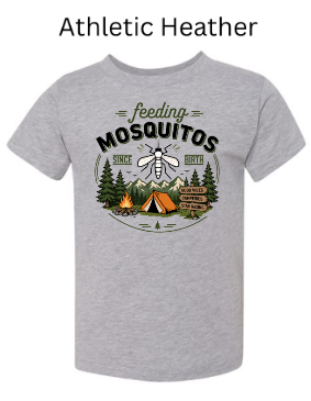 Feeding Mosquitos Since Birth Infant/Toddler T-Shirt | Funny Camping Tee | Outdoor Humor Shirt | Bug Spray Not Included