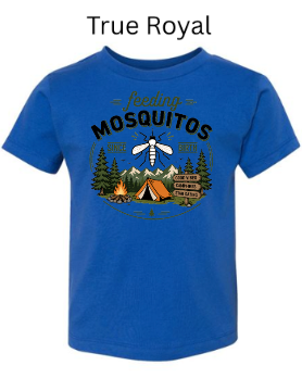 Feeding Mosquitos Since Birth Infant/Toddler T-Shirt | Funny Camping Tee | Outdoor Humor Shirt | Bug Spray Not Included