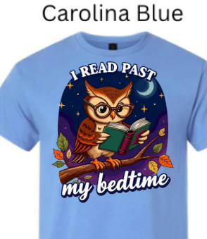 Carolina Blue- Cute owl reading book at night under starts and moon I read past my bedtime shirt design. 