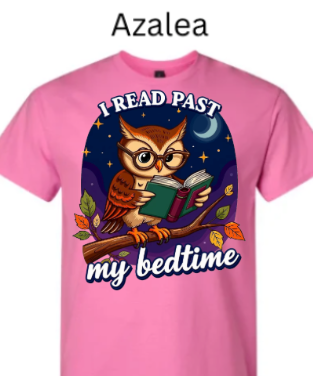 Azalea- Cute owl reading book at night under starts and moon I read past my bedtime shirt design. 