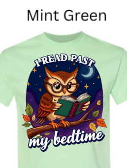 Mint Green-Cute owl reading book at night under starts and moon I read past my bedtime shirt design. 