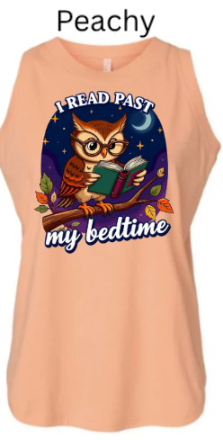 Peachy- Cute owl reading book at night under starts and moon I read past my bedtime tank top design. 