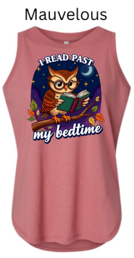 Mauvelous- Cute owl reading book at night under starts and moon I read past my bedtime tank top design. 